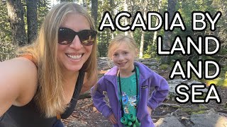 Acadia by land and sea...Vlog 24
