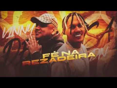 MC DN e MC Vinny - Fé na Rezadeira (Audio Oficial) DJ gm