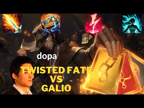 Dopa Twisted fate VS Galio Mid  FULL GAME [DOPA GAMEPLAY ]