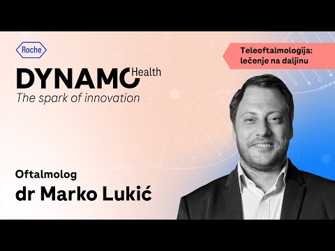 Teleoftalmologija: lečenje na daljinu / dr Marko Lukić - Dynamo