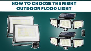 How to Choose the Right Outdoor Flood Light for Your Home | Ultimate Buying Guide 2026