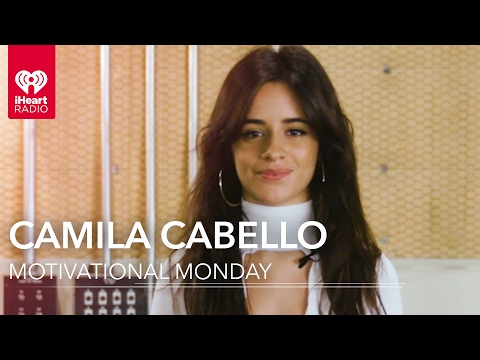 卡米拉-卡貝羅勵志星期一留言 (Camila Cabello Motivational Monday Message)