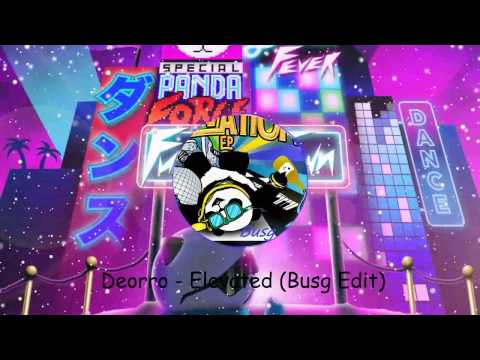 Deorro - Elevated (Busg Edit)