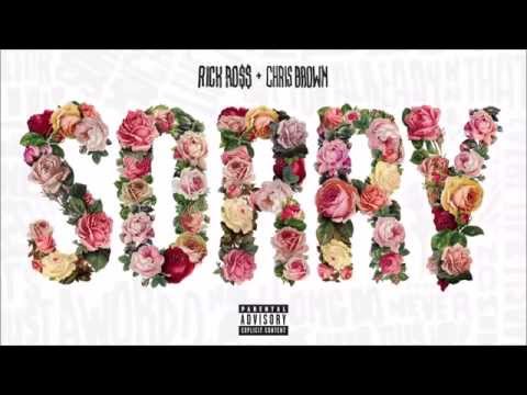 Rick Ross (ft. Chris Brown) - Sorry [Lyrics]