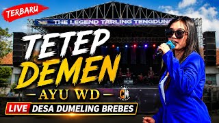 Download lagu TARLING TENGDUNG | TETEP DEMEN - AYU WD || CITRA NADA || DESA DUMELING BREBES mp3