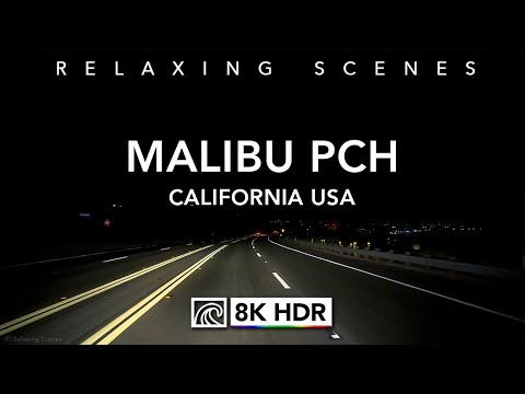 Malibu Pacific Coast Highway Driving at Night [8K HDR] 60FPS California's Best Drive ASMR