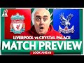 LIVERPOOL vs CRYSTAL PALACE! Starting XI Prediction & Preview