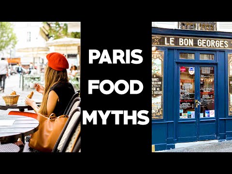 How to Eat Like a Parisian - Don't Believe These Paris Food Myths