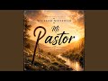 Mi Pastor (feat. WARMX)