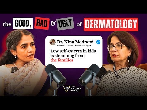 Let’s Talk About It Doc! | Dr. Nina Madnani on Skin, Self-Worth & Vulvar Awareness | VWP - S2 E3