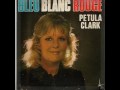 Petula Clark - I Don`t Know How To Love Him