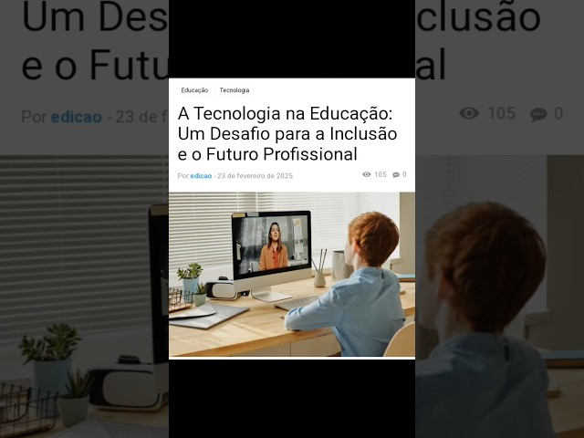 A Tecnologia na Educação
