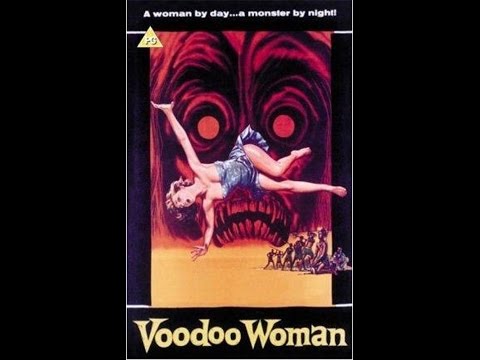 VOODOO & D.C. LaRue: "Voodoo Woman" (1957)