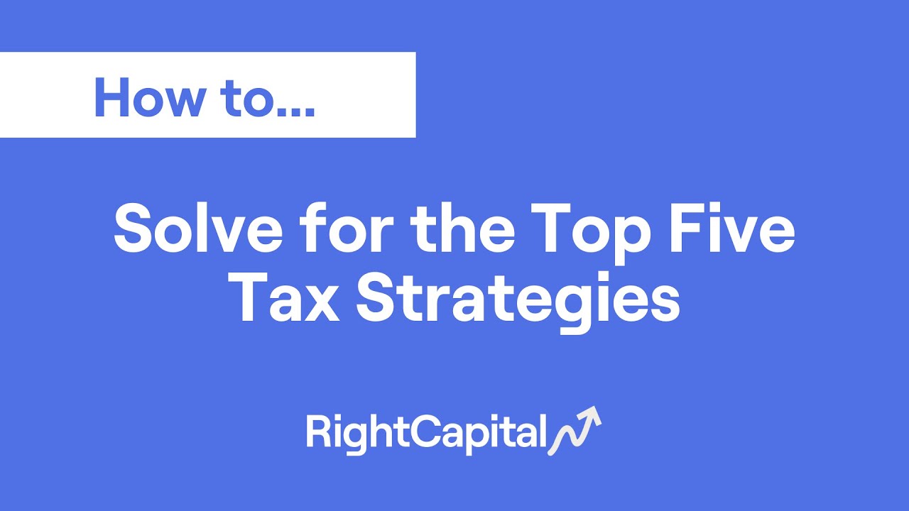 How To Solve for Top Tax Strategies