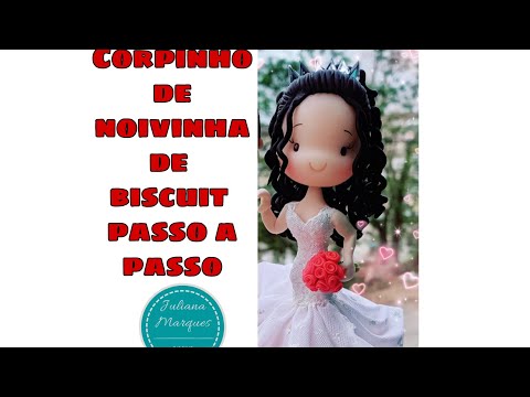 corpinho de noivinha de biscuit passo a passo