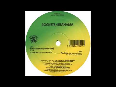 Rockets / Brahama - Future Woman (The Dub)