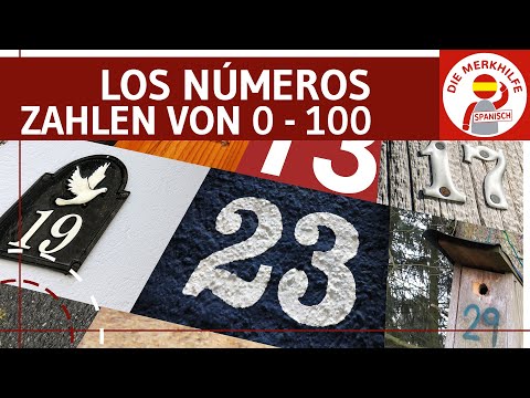 Los números / Zahlen 0 bis 100 - Spanisch Grundzahlen / Kardinalzahlen auf Deutsch einfach erklärt