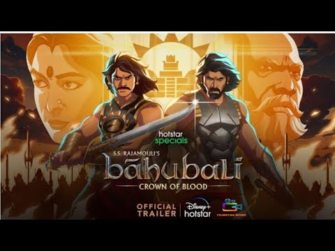 Hotstar Specials S.S. Rajamouli’s Baahubali : Crown of Blood | Official trailer | #DisneyPlusHotstar