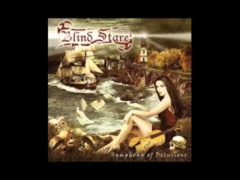 BLIND STARE - Symphony of delusions (2005) Full Album