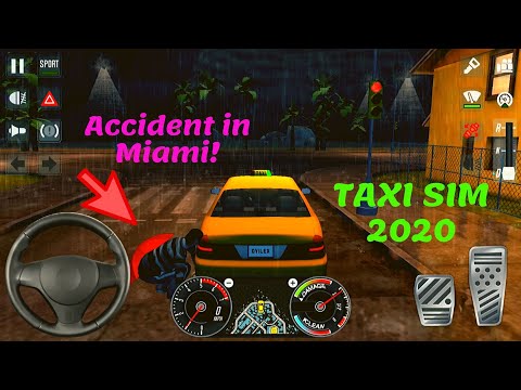 Taxi Sim 2020 | Accident in Miami! | iOS / Android Mobile Gameplay
