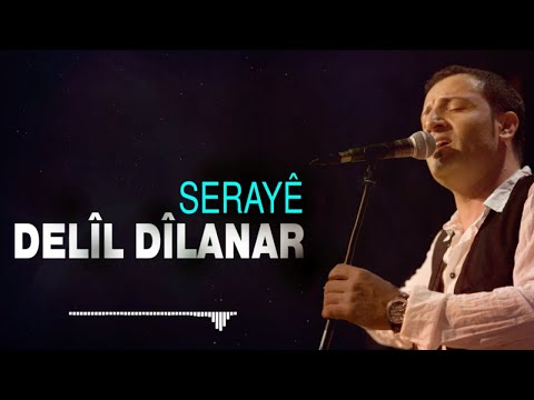 Delîl Dîlanar - Serayê