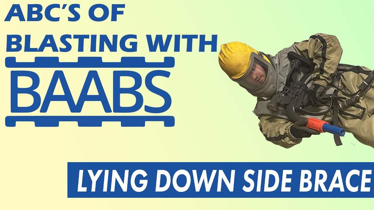 Lying Down Side Brace | ABC's of Blasting With BAABS