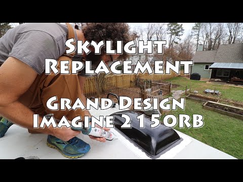 Replace RV Skylight Grand Design Imagine 2150RB