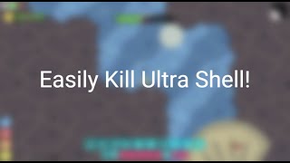 How to kill Ultra Shell with Mythic