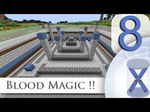 Blood Magic Mania!!: Mod Sauce III: Episode 8 (Modded Minecraft)