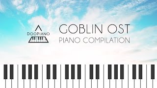 Goblin OST Piano Compilation 도깨비 OST 피아노 모음