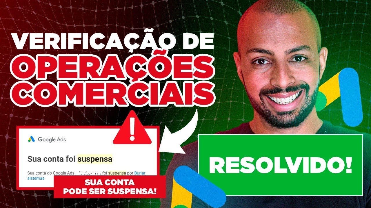 Verificação do Anunciante no Google Ads | Verificação de Operações Comerciais Google Ads