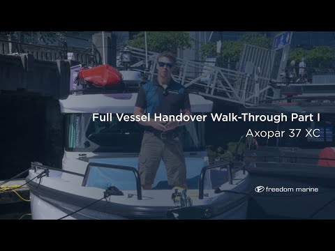 Axopar 37XC - Full Vessel Handover Walkthrough Part I - Freedom Marine International Yacht Sales