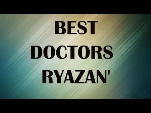 Doctors in Ryazan', Russia