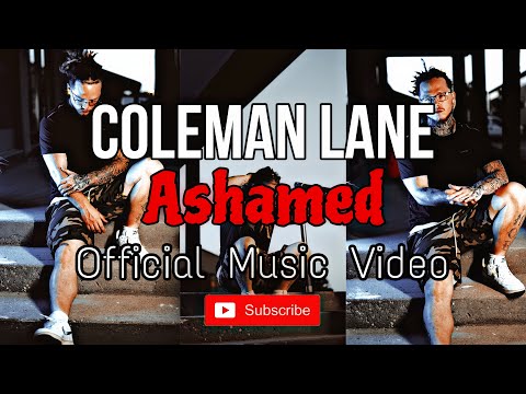 Coleman Lane - Ashamed (Official Music Video) Shot By @TEofficialmusicpage