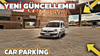 Car Parking’e YENİ GÜNCELLEME GELDİ 😱 Yeni Arabalar AŞIRI İYİ!