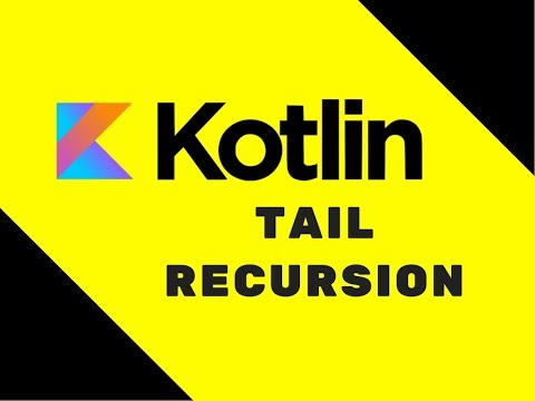 26 Kotlin Tutorial | Tail Recursion | Factorial