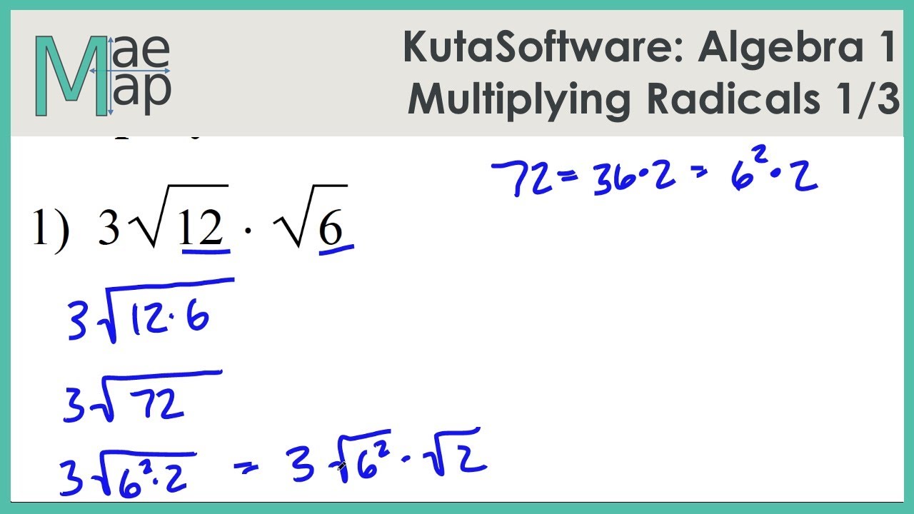 KutaSoftware: Algebra 1- Multiplying Radicals Part 1