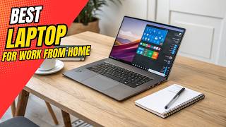 Top 14 Best Laptops for Work From Home in 2026 💻 | Ultimate Buying Guide