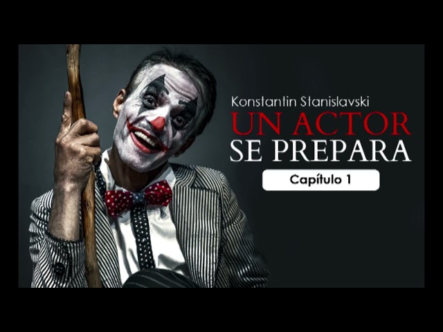 Vídeo relacionado con Un actor se prepara (Otros títulos nº 39)