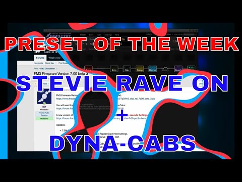 FM3 Preset Of The Week - Stevie Rave On + Dyna-Cabs!