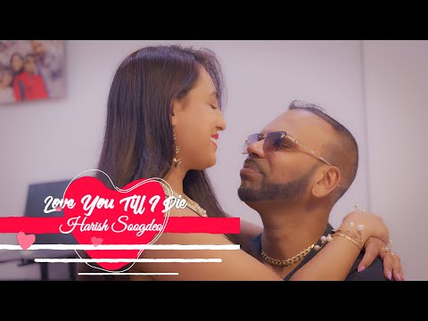 Harish Soogdeo - Love You Till I Die [Official Music Video] (2025 Chutney Soca)