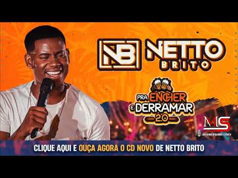 Netto Brito - Pra Encher e Derramar 2.0 OFICIAL