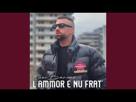 L'ammor e nu frat'