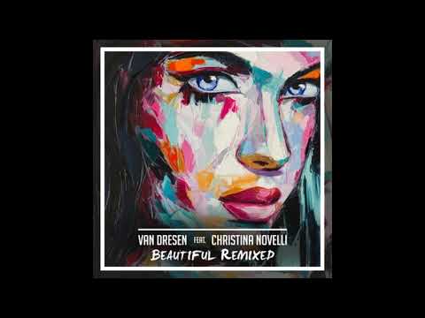 Van Dresen, Akki & Monteur Feat. Christina Novelli - Beautiful (Chillout Mix) (HQ)