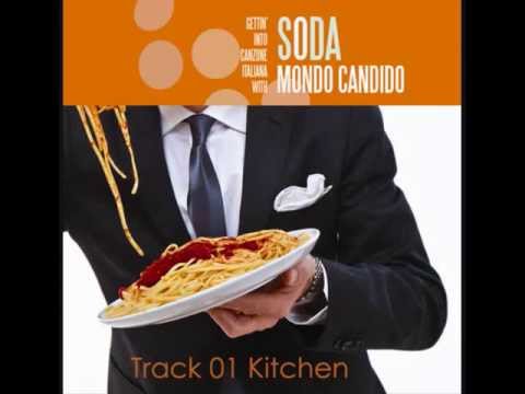 Mondo Candido - Kitchen [© 2013 Dischi MoCa]