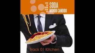 Mondo Candido - Kitchen [© 2013 Dischi MoCa]