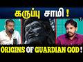The Untold Origins Of Tamil Guardian Gods Tamil Podcast Paari Saalan Vallal Media Varun Talks