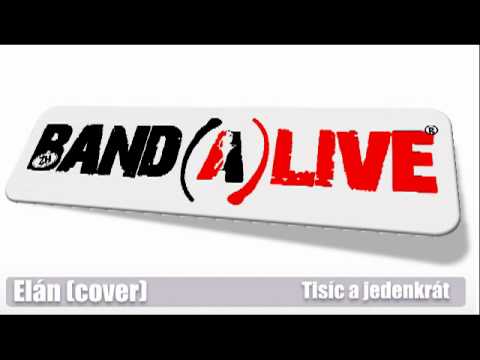 Elán (cover) - Tisíc a jedenkrát.avi