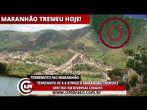 4.0 magnitude earthquake in Maranhão was felt in several cities