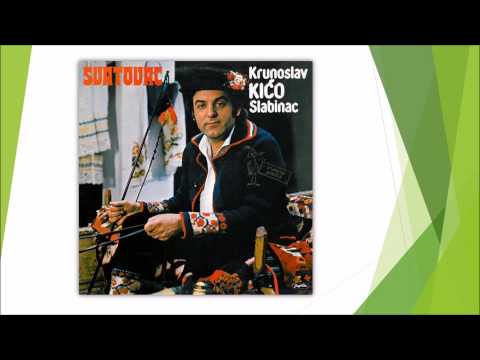 Krunoslav Kićo Slabinac - SVATOVAC